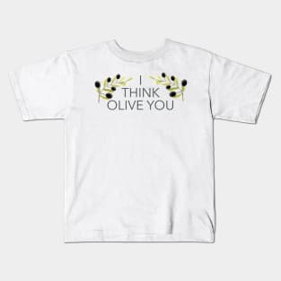 I think Olive you - food pun Kids T-Shirt